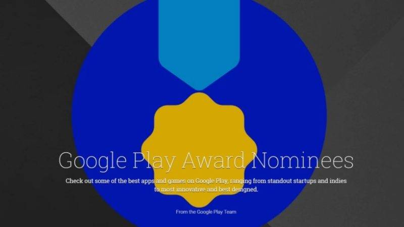 گوگل نامزدهای Google Play Awards در سال 2017 را اعلام کرد