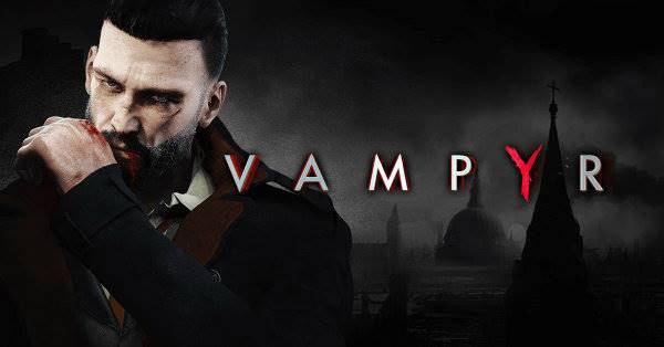 8 نکته‌ای که باید در مورد Vampyr بدانید