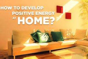 انرژی مثبت را با این 7 کار ساده به خانه تان آورید!!